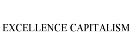 EXCELLENCE CAPITALISM