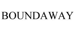 BOUNDAWAY