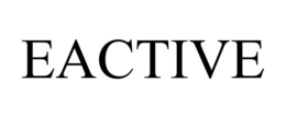 EACTIVE