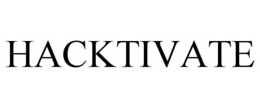 HACKTIVATE