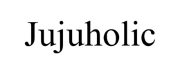 JUJUHOLIC