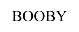 BOOBY