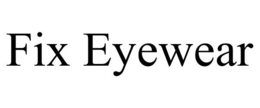 FIX EYEWEAR