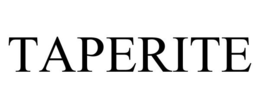 TAPERITE