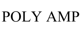 POLY AMP
