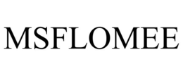 MSFLOMEE