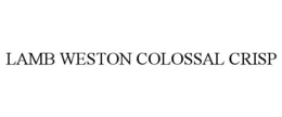 LAMB WESTON COLOSSAL CRISP
