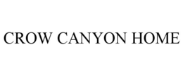 CROW CANYON HOME