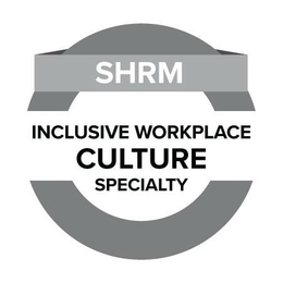 SHRM INCLUSIVE WORKPLACE CULTURE SPECIALTY