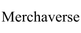 MERCHAVERSE