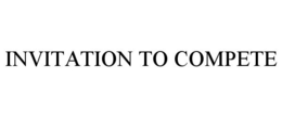 INVITATION TO COMPETE
