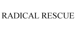 RADICAL RESCUE