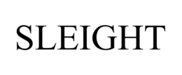 SLEIGHT