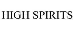 HIGH SPIRITS