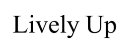 LIVELY UP