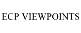 ECP VIEWPOINTS