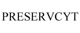 PRESERVCYT