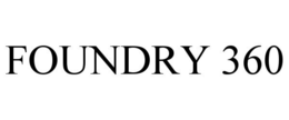 FOUNDRY 360