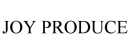 JOY PRODUCE