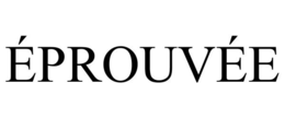 ÉPROUVÉE
