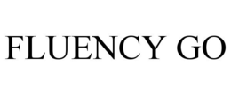 FLUENCY GO