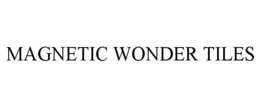 MAGNETIC WONDER TILES