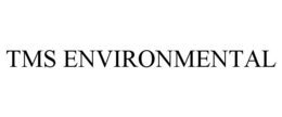 TMS ENVIRONMENTAL