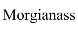 MORGIANASS
