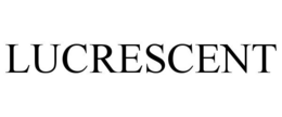 LUCRESCENT