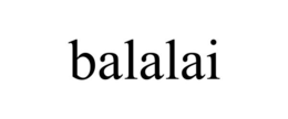BALALAI
