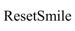 RESETSMILE