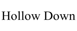 HOLLOW DOWN