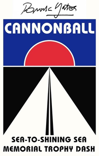BROCK YATES CANNONBALL SEA-TO-SHINING SEA MEMORIAL TROPHY DASH
