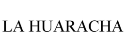 LA HUARACHA
