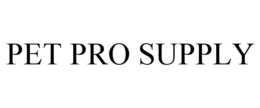 PET PRO SUPPLY trademark