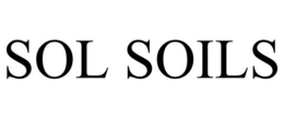 SOL SOILS