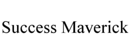 SUCCESS MAVERICK