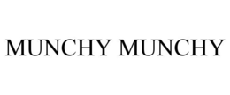 MUNCHY MUNCHY