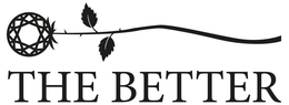 THE BETTER