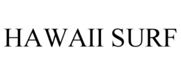 HAWAII SURF