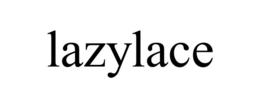 LAZYLACE