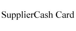 SUPPLIERCASH CARD