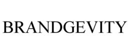 BRANDGEVITY