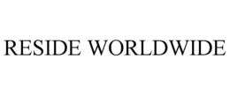 RESIDE WORLDWIDE