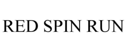 RED SPIN RUN
