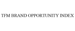 TFM BRAND OPPORTUNITY INDEX