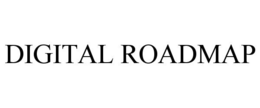 DIGITAL ROADMAP