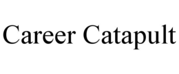 CAREER CATAPULT