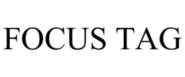 FOCUS TAG