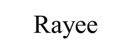 RAYEE